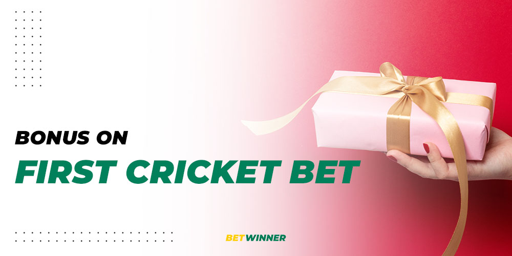 Bonus On Your First Cricket Bet